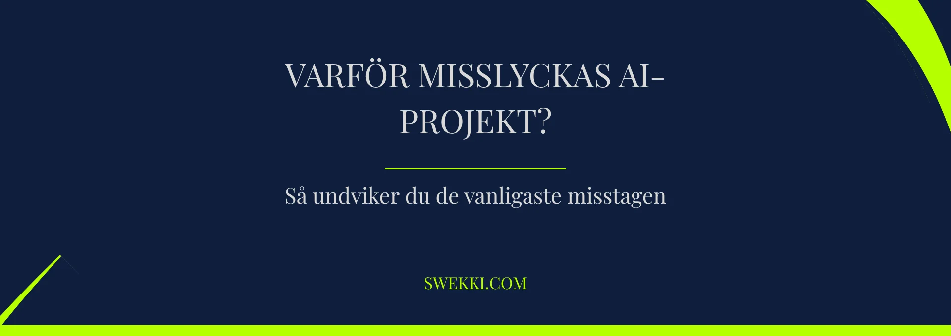 AI-projekt misslyckas
